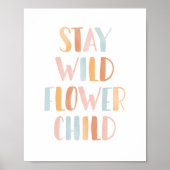 Blijf Wilde Bloem Kind Boho Meisjes Kamer Decor Poster (Voorkant)