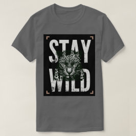 Blijf Wilde Luipaard Gezicht T-Shirt Ontwerp