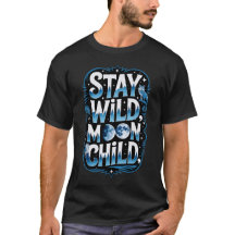 Blijf Wilde Maan Kind Wolf Hemels T-Shirt