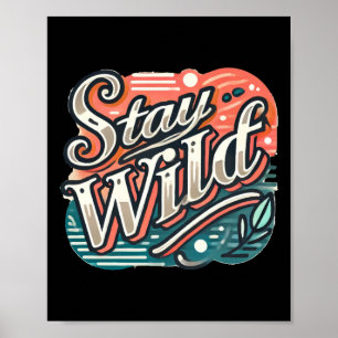 Blijf wilde Sticker trendy handgeschreven typograf Poster