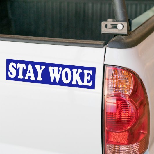Blijf Woke Bumpersticker (Op Truck)