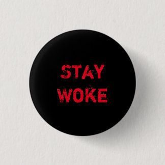 Blijf Woke Button