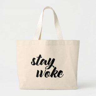 Blijf Woke Grote Tote Bag