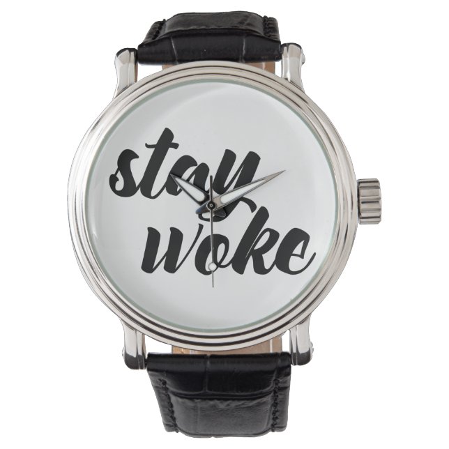 Blijf Woke Horloge (Voorkant)