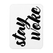 Blijf Woke Magneet (Verticaal)