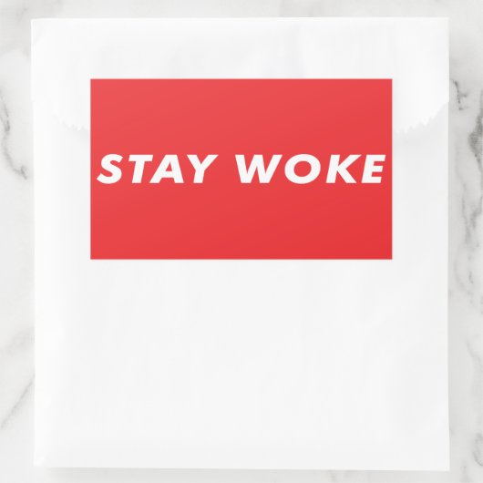 Blijf Woke Rechthoekige Sticker (Tas)