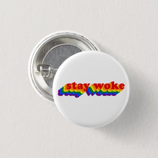 Blijf Woke Ronde Button 3,2 Cm (Voorkant /achterkant)