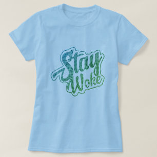 Blijf Woke T-Shirt