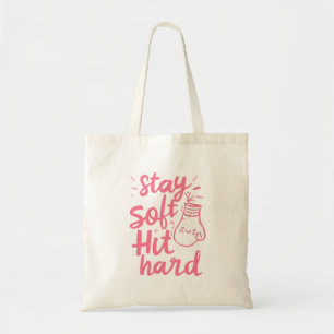 Blijf Zachtaanval Hard Roze Bokshandschoen Kunst Tote Bag