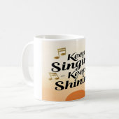 Blijf Zingen Blijf Schijnen Koffiemok (Voorkant links)