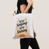 Blijf zingen. Blijf schijnen. Tote Bag (Dichtbij)
