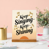 Blijf zingen Blijf stralen Acryl Bord (Huwelijk)