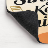 Blijf zingen Blijf stralen Muismat (Hoek)