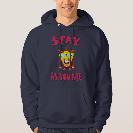 Blijf zoals je bent hoodie (Voorkant)