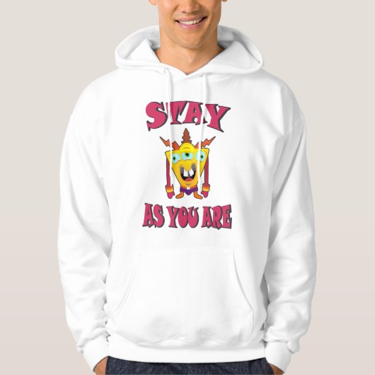 Blijf zoals je bent hoodie (Voorkant)