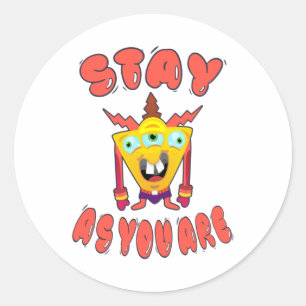 Blijf zoals je bent ronde sticker