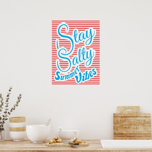 Blijf zout, zomerbloemen, zomerbloei, poster, rood poster (Keuken)