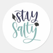 Blijf zoutig ronde sticker (Voorkant)