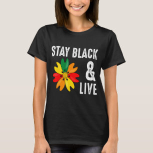 Blijf zwart en leef blijf trots Afro Black Histori T-shirt