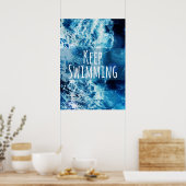 Blijf zwemmen in de oceaan Motivatie Poster (Keuken)