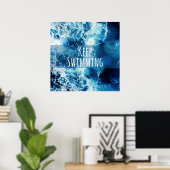 Blijf zwemmen in de oceaan Motivatie Poster (Thuiskantoor)