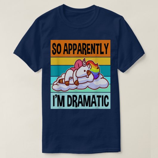 Blijkbaar ben ik dramaticQueen Drama Best Unicorn T-shirt (Design voorkant)
