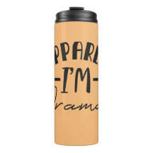 Blijkbaar ben ik een 'dramatic thermal tumbler'