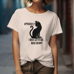 Blijkbaar heb ik Cattitude: gemaakt voor kattenlie T-shirt