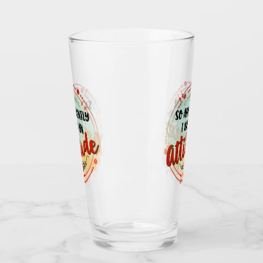 Blijkbaar heb ik een Attitude Quote Funny Sarcasti Glas (Links)