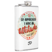 Blijkbaar heb ik een Attitude Quote Funny Sarcasti Heupfles (Rechts)