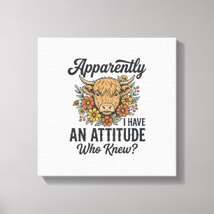 Blijkbaar Heb Ik Een Houding Hoogland Koe Shirt_1 Canvas Afdruk