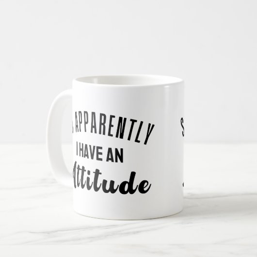 Blijkbaar heb ik een houding koffiemok (Voorkant links)