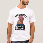 Blijkbaar heb ik een mentaliteitsprobleem t-shirt (Voorkant)