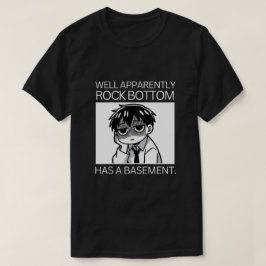 Blijkbaar heeft de bodem van de rots een kelder. t-shirt