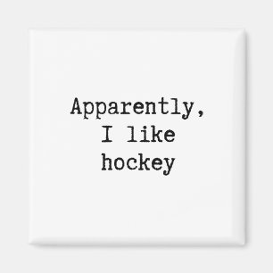 Blijkbaar Hou Ik Van Hockey Grappige Moeder Vader Magneet
