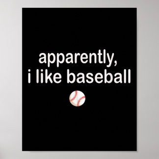 Blijkbaar hou ik van honkbal  poster