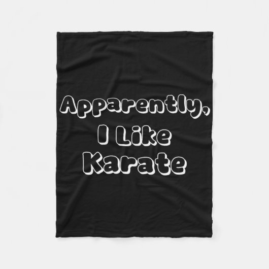 Blijkbaar hou ik van karate fleece deken (Voorkant)