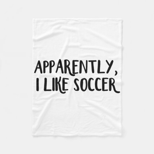 Blijkbaar hou ik van voetbal _1 fleece deken (Voorkant)