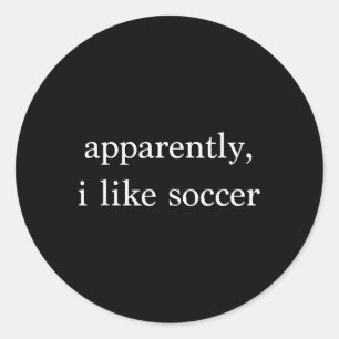 Blijkbaar Hou Ik Van Voetbal Grappig Voetbal Fan S Ronde Sticker