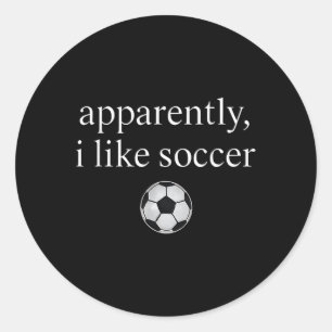 Blijkbaar hou ik van voetbal grappige voetbal seiz ronde sticker