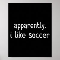Blijkbaar hou ik van voetbal Grappige voetbalwedst
