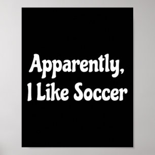 Blijkbaar Hou Ik Van Voetbal, Voetbal Seizoen, Gra Poster