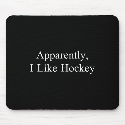 Blijkbaar Houd Ik Van Hockey Grappige Meme Sarcast Muismat (Voorkant)