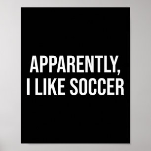 Blijkbaar Houd Ik Van Voetbalhumor Voor Pionate Ga Poster