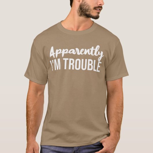 Blijkbaar Imrouble Sarcastische Grappige Grap Fami T-shirt (Voorkant)