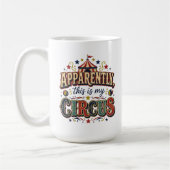 Blijkbaar Is Dit Mijn Circus Retro Circus Mok (Links)