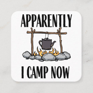 Blijkbaar kamp ik nu Funny Camping Quote Vierkante Visitekaartje