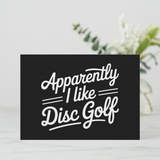 Blijkbaar vind ik discgolf leuk, grappige golflief kaart (Staand voorkant)