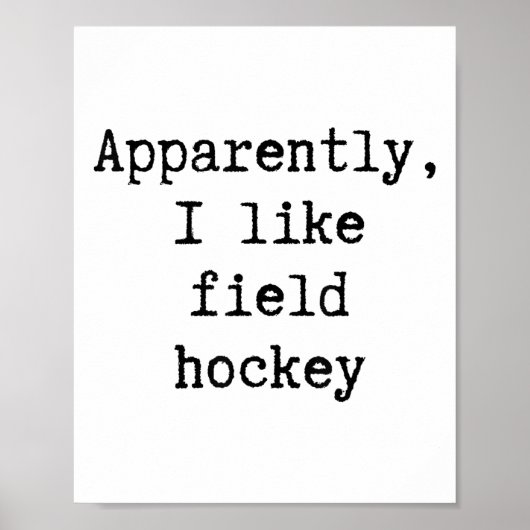 Blijkbaar vind ik hockey leuk Grappige moeder vade Poster (Voorkant)