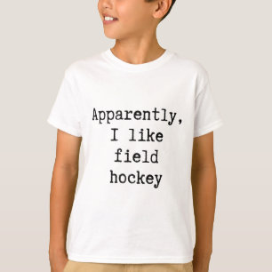 Blijkbaar vind ik hockey leuk Grappige moeder vade T-shirt
